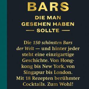 150 Bars, die man gesehen habe sollte. Bücher & Bildbände