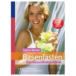 Basenfasten – Das Gesundheitserlebnis Bücher basen-fasten