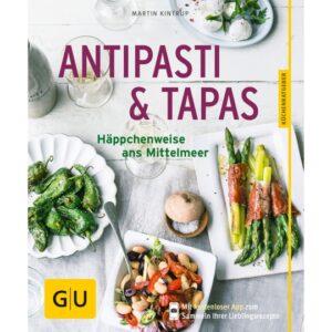 Antipasti & Tapas. Häppchenweise ans Mittelmeer. Kochbücher