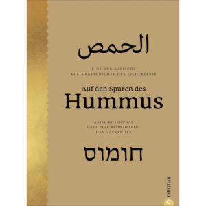 Auf den Spuren des Hummus. Eine kulinarische Kulturgeschichte. Kochbücher