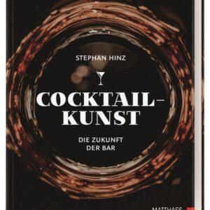 Cocktailkunst. Die Zukunft der Bar. Getränke