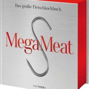 Mega Meat. Das große Fleischkochbuch. Themenkochbuch