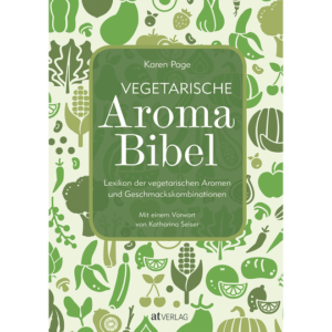 Vegetarische Aroma-Bibel. Kochbücher