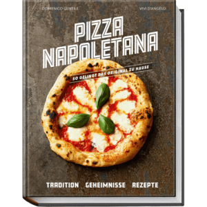 Vivi D’Angelo. Pizza Napoletana. So gelingt das Original zuhause. Kochbücher