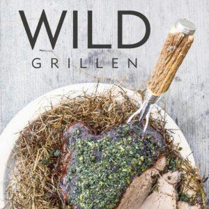 Wild grillen Kochbücher